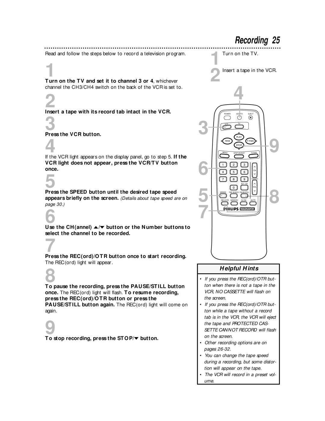 Philips VRA611AT owner manual Recording, If the VCR light appears on the display panel, go to . If 