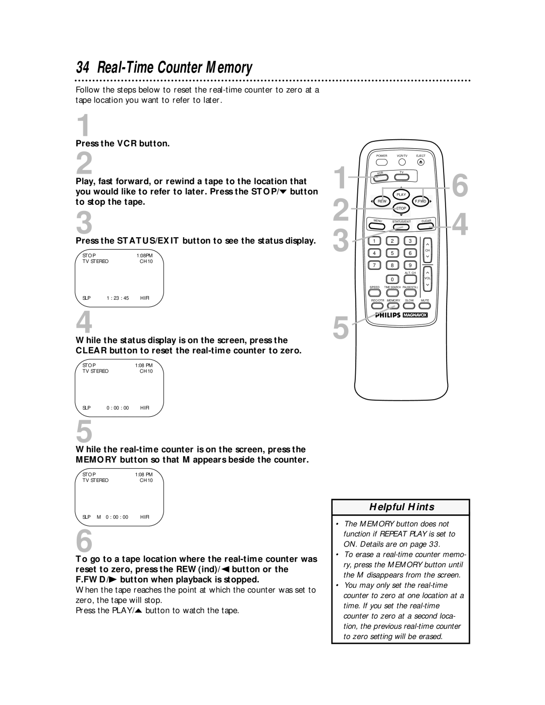 Philips VRA611AT owner manual Real-Time Counter Memory, While the status display is on the screen, press 