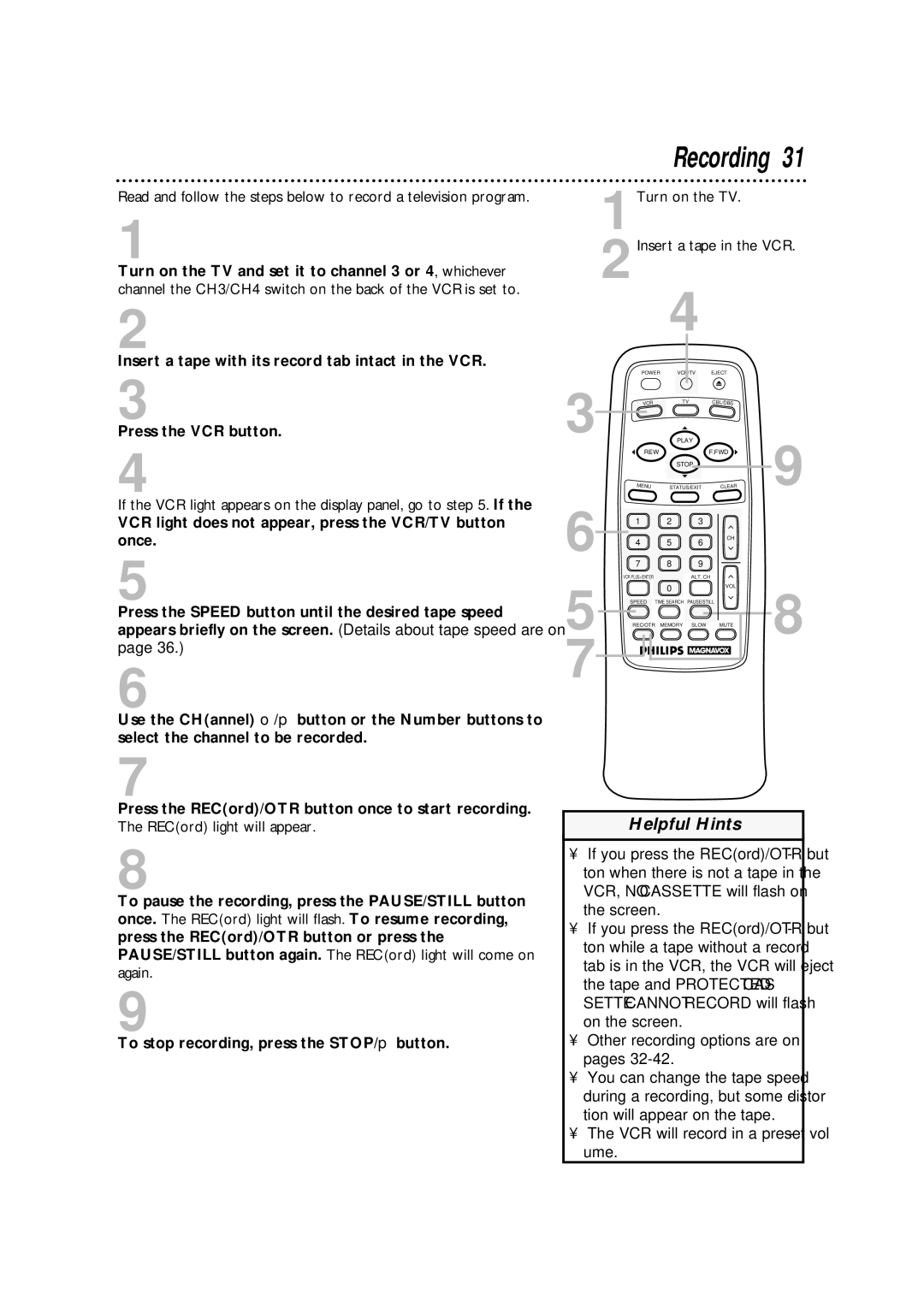 Philips VRA631AT Recording, If the VCR light appears on the display panel, go to . If, RECord light will appear 