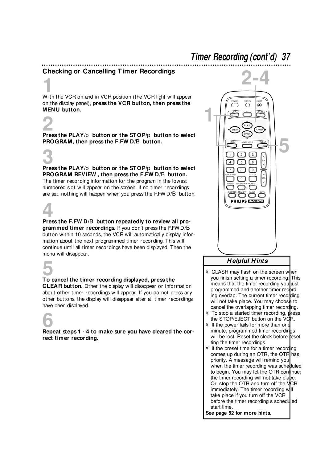 Philips VRA631AT owner manual Checking or Cancelling Timer Recordings 