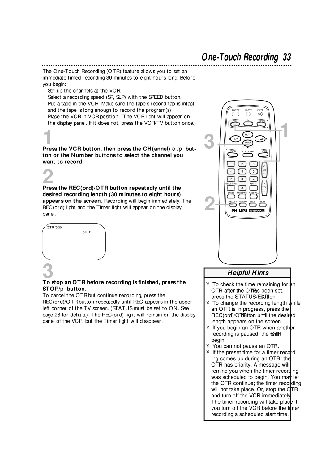 Philips VRA633AT owner manual One-Touch Recording, Press the VCR button, then press the CHannel o/p but 