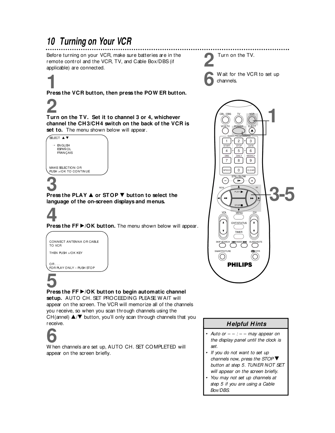 Philips VRA641AT owner manual Turning on Your VCR, Press the VCR button, then press the Power button, Box/DBS 