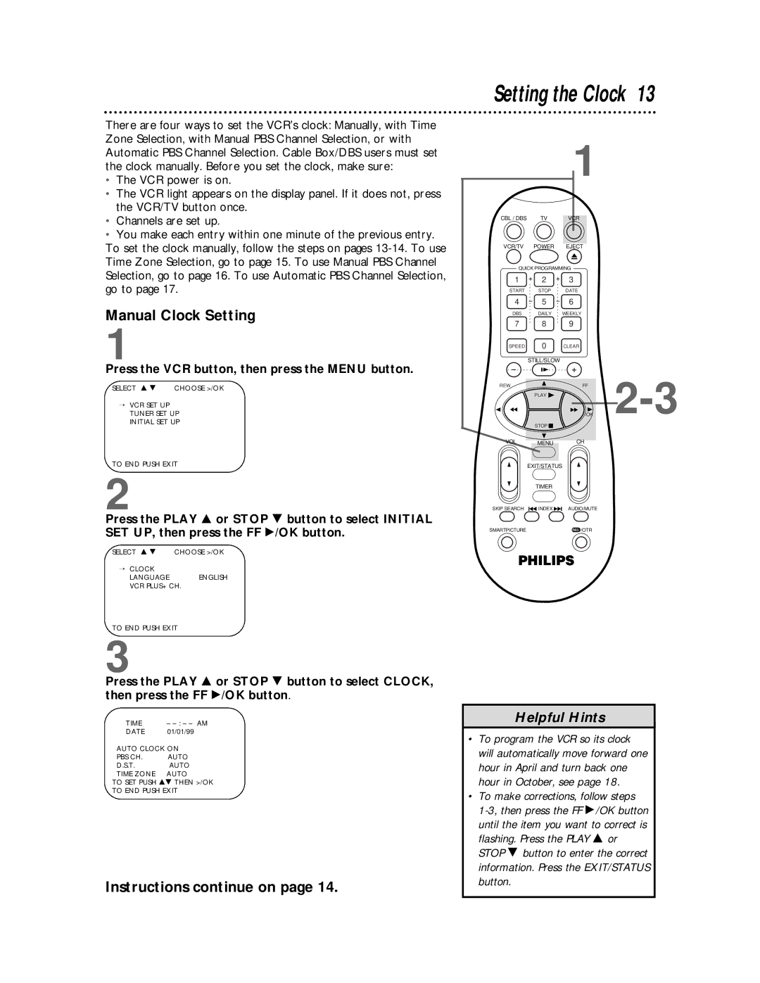 Philips VRA641AT owner manual Manual Clock Setting, Instructions continue on, To make corrections, follow steps, Button 