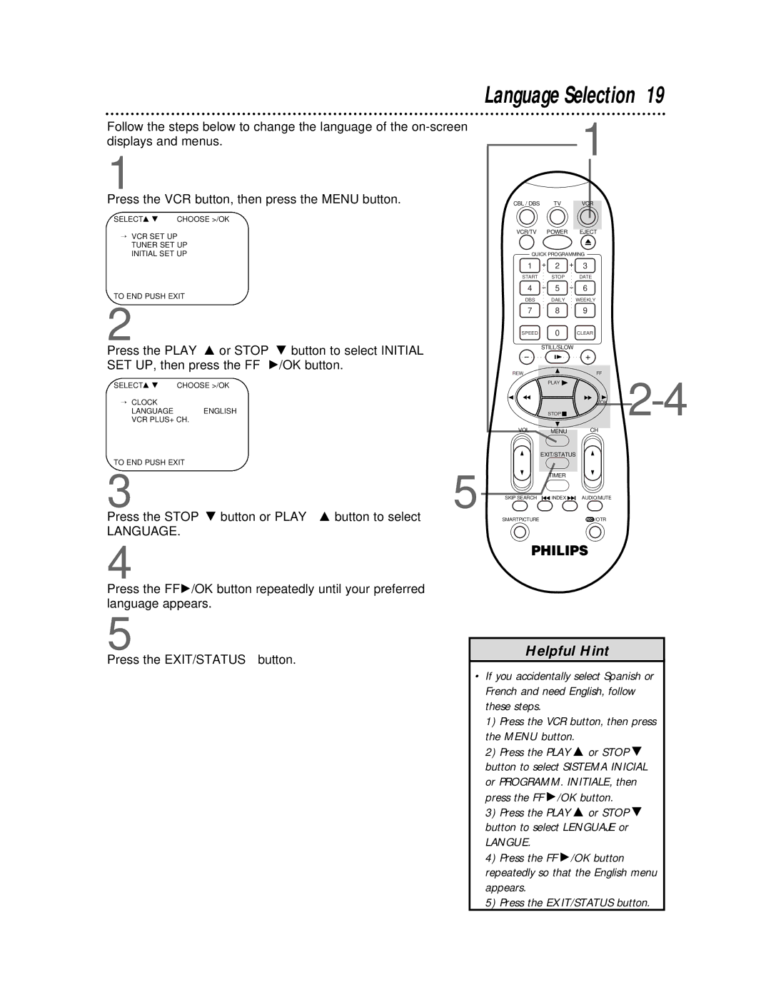 Philips VRA641AT owner manual Language Selection, Press the Stop 9 button or Play 8 button to select 