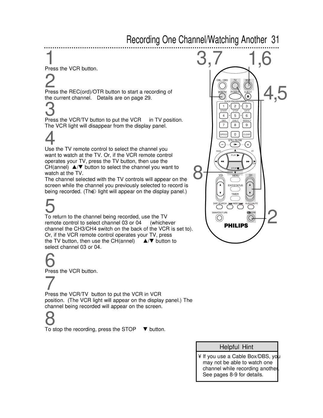 Philips VRA641AT owner manual VCR light will disappear from the display panel, If you use a Cable Box/DBS, you 