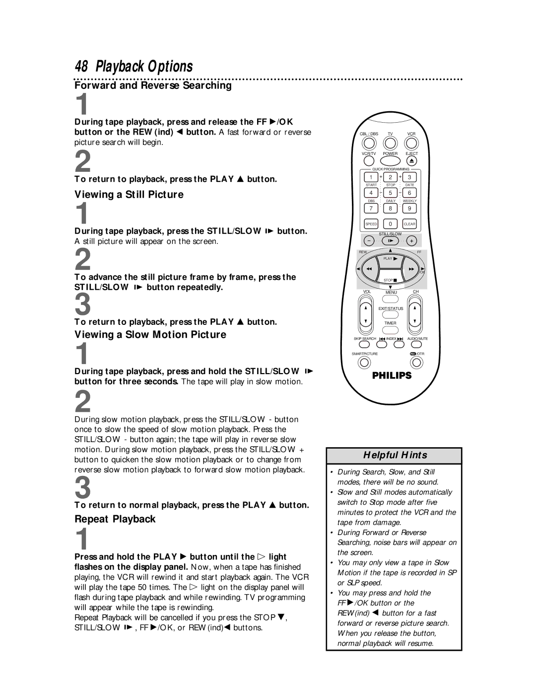 Philips VRA641AT Playback Options, Forward and Reverse Searching, Viewing a Still Picture, Viewing a Slow Motion Picture 