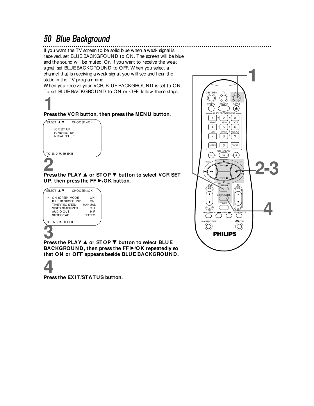 Philips VRA641AT owner manual Blue Background, Press the VCR button, then press the Menu button 