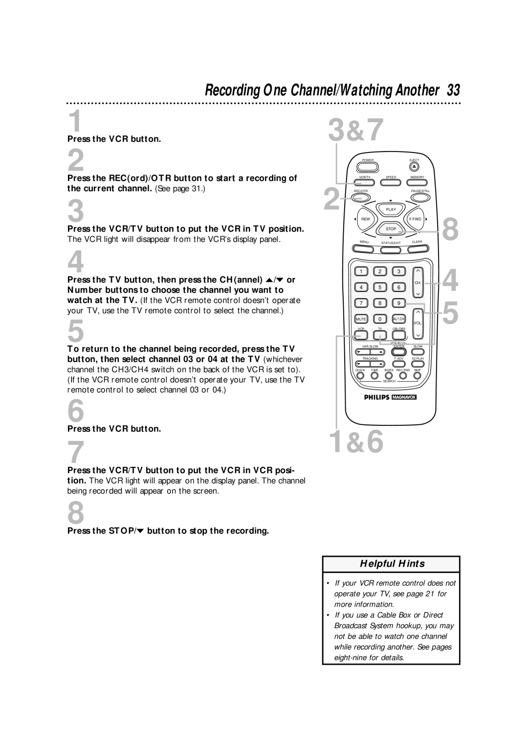 Philips VRA670AT owner manual Recording One Channel/Watching Another 