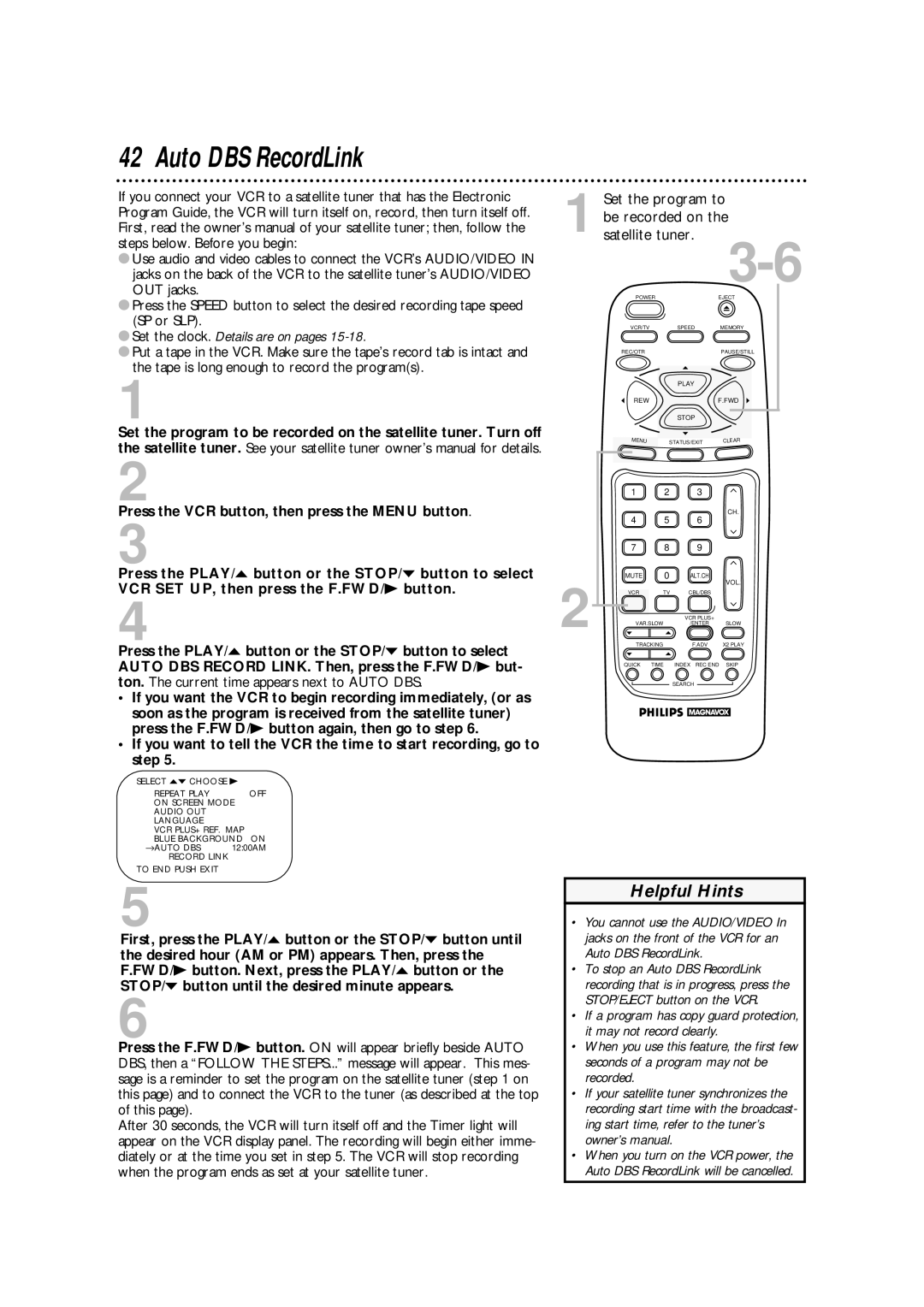 Philips VRA670AT owner manual Auto DBS RecordLink, Set the program to Be recorded on the satellite tuner 