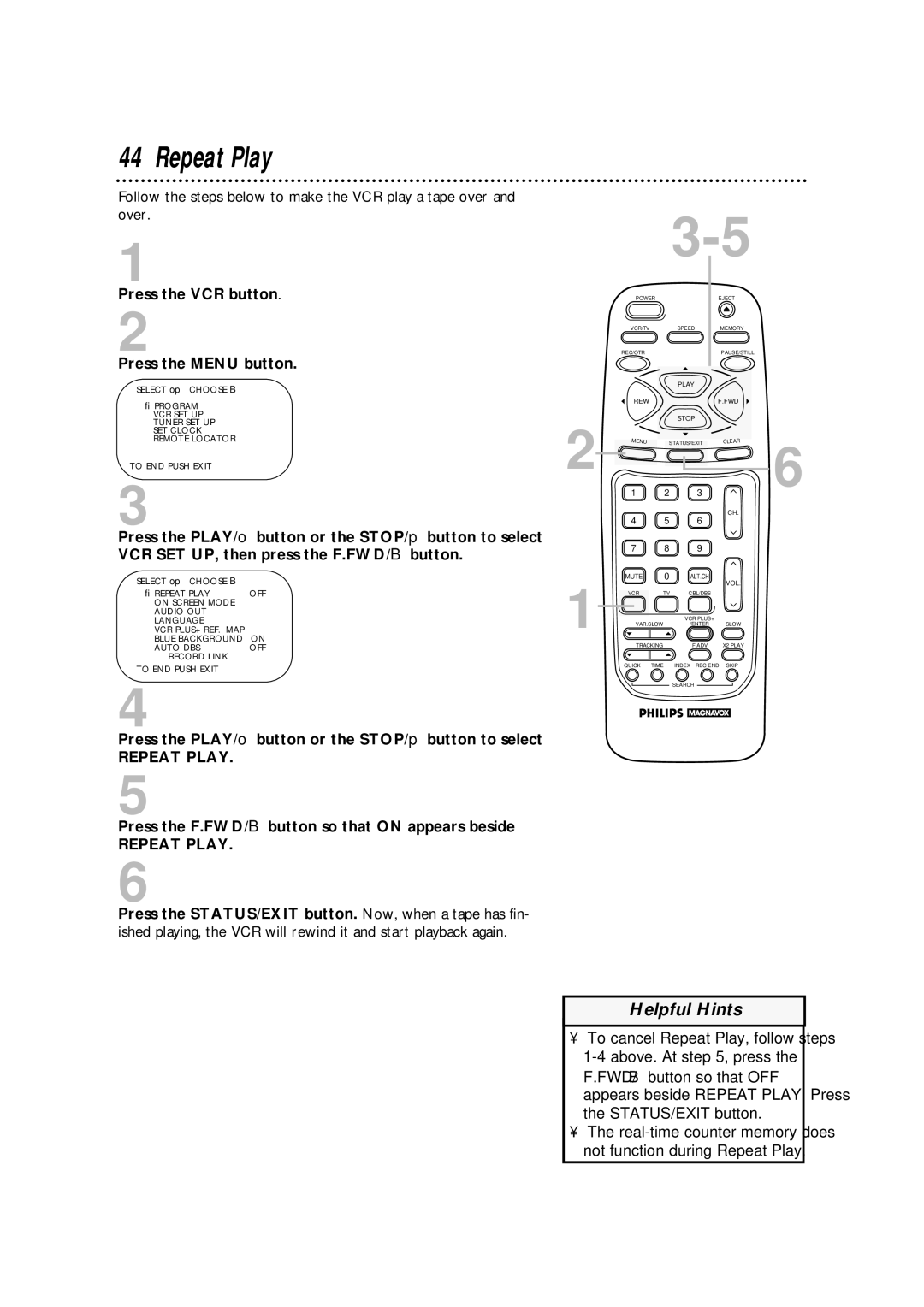 Philips VRA670AT owner manual Repeat Play, Press the PLAY/o button or the STOP/p button to select 