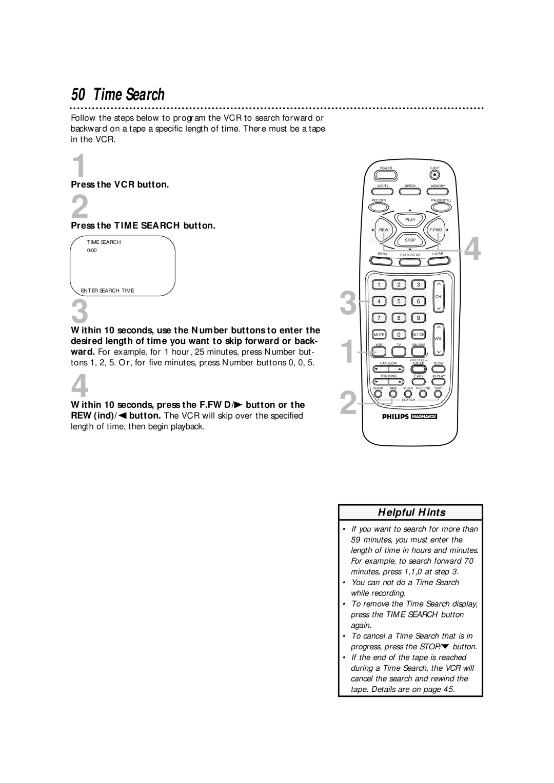 Philips VRA670AT owner manual Press the VCR button Press the Time Search button 