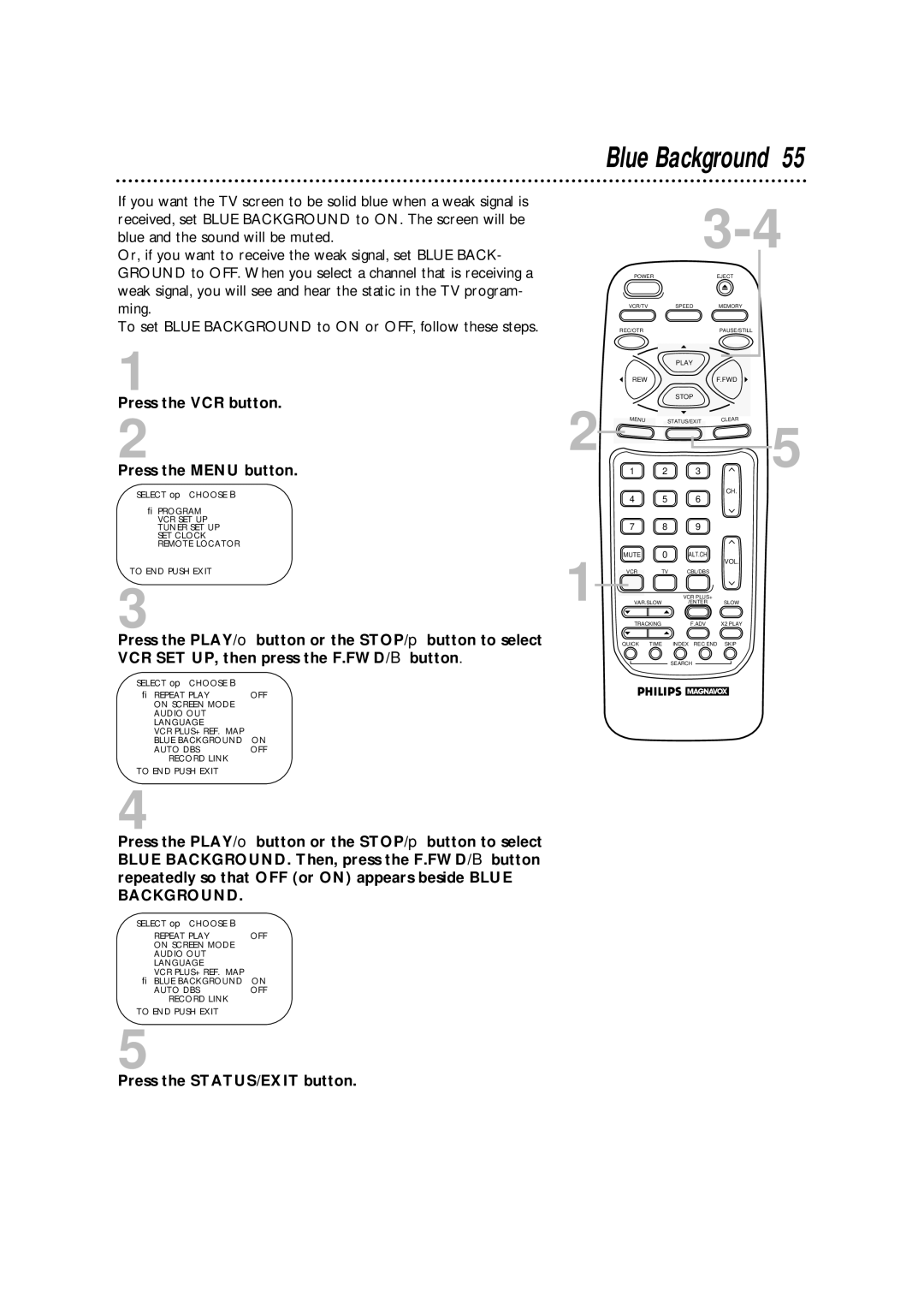 Philips VRA670AT owner manual Blue Background, Press the VCR button Press the Menu button 