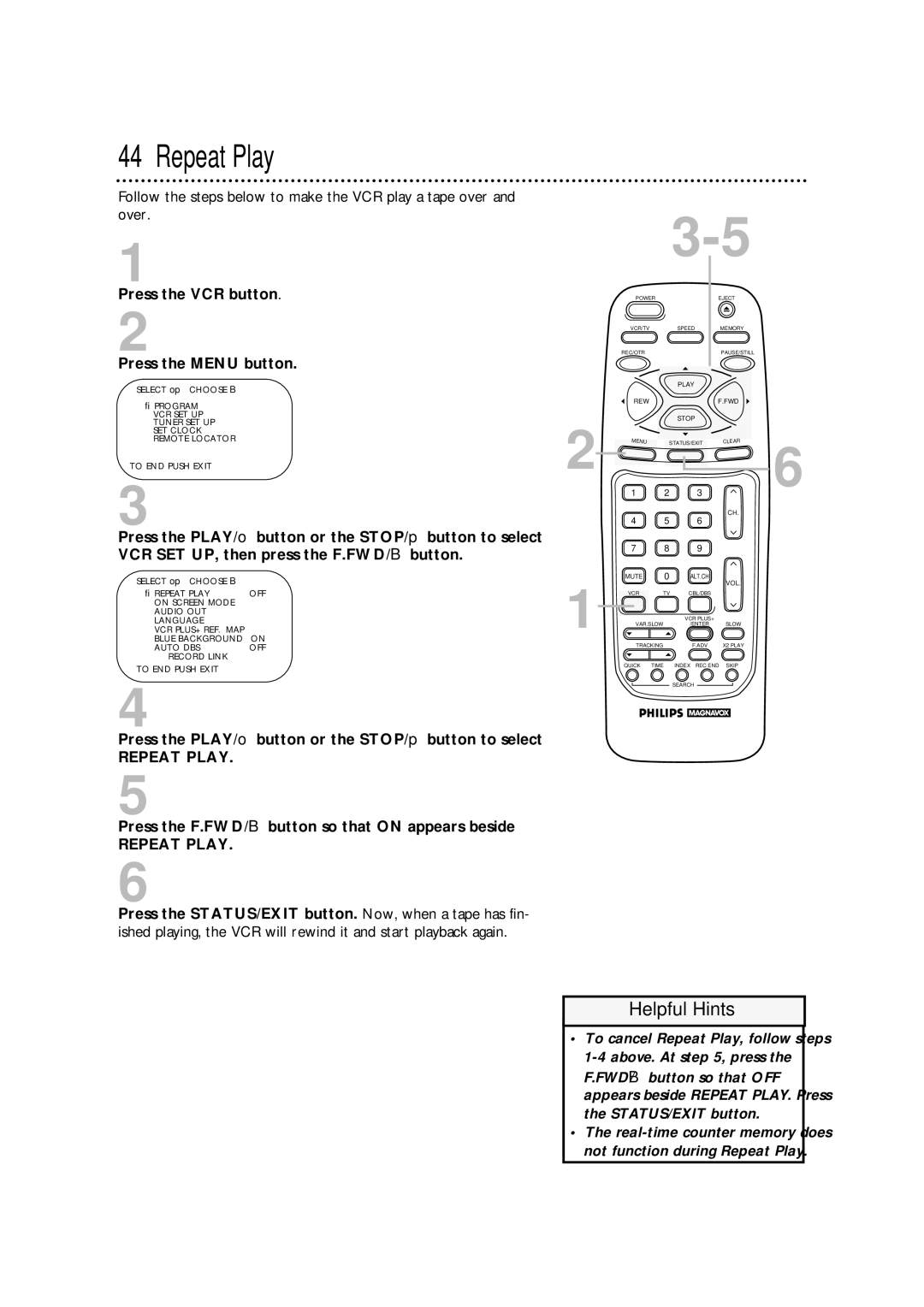 Philips VRA671AT owner manual Repeat Play, Press the PLAY/o button or the STOP/p button to select 