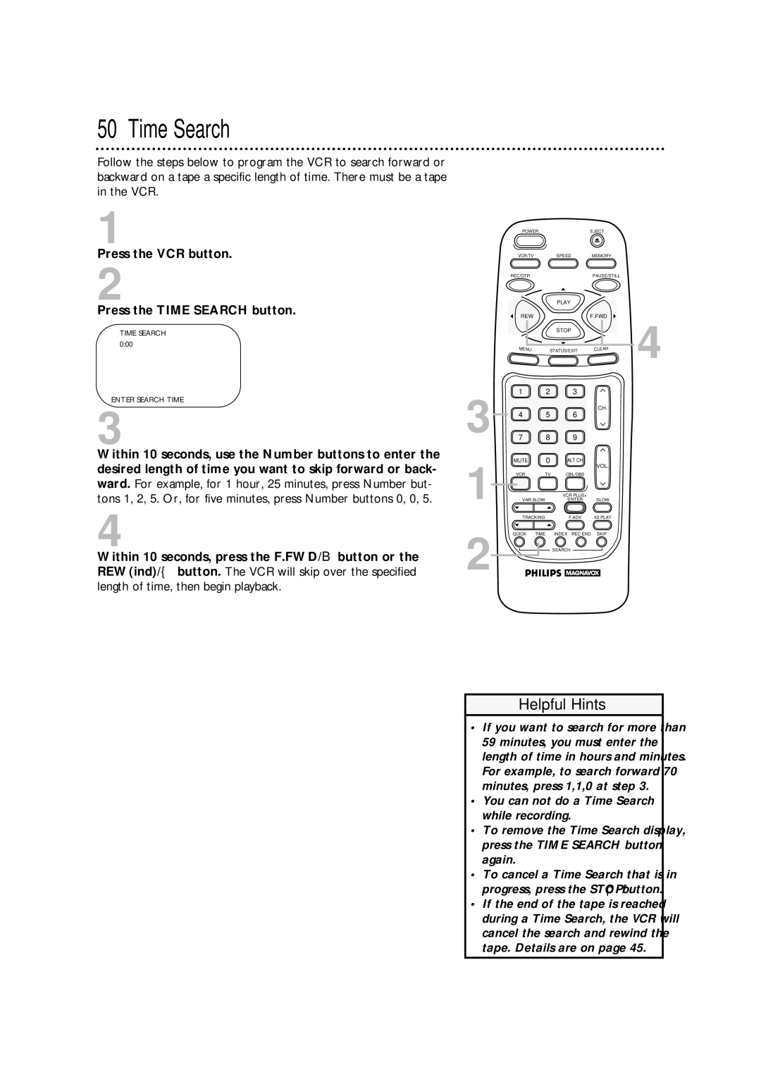 Philips VRA671AT owner manual Press the VCR button Press the Time Search button 