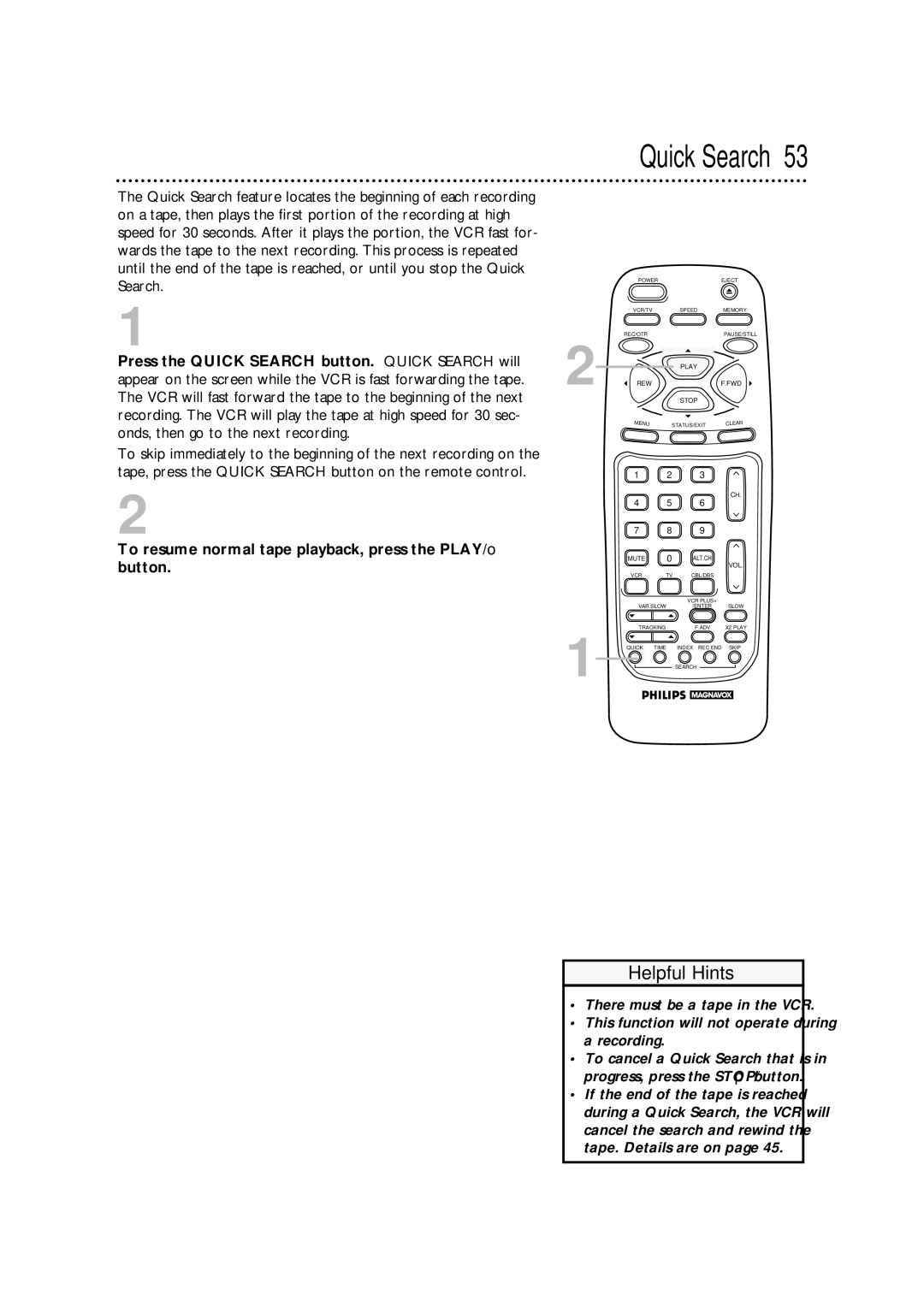 Philips VRA671AT owner manual Quick Search, To resume normal tape playback, press the PLAY/o button 