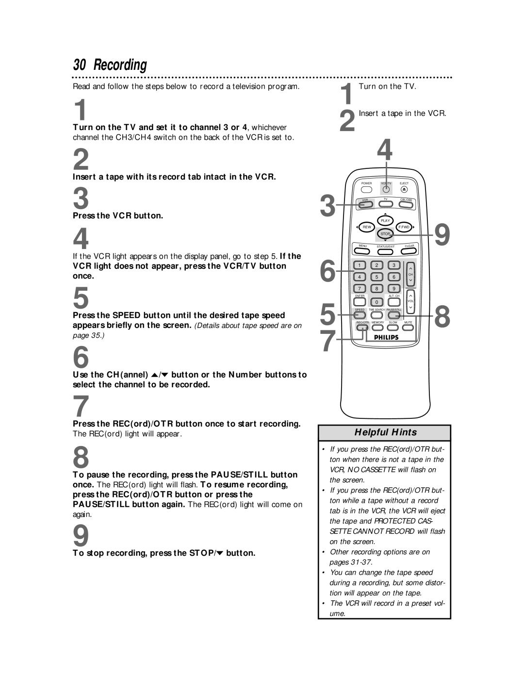 Philips VRB612AT, VRB412AT owner manual Recording, VCR light does not appear, press the VCR/TV button once 