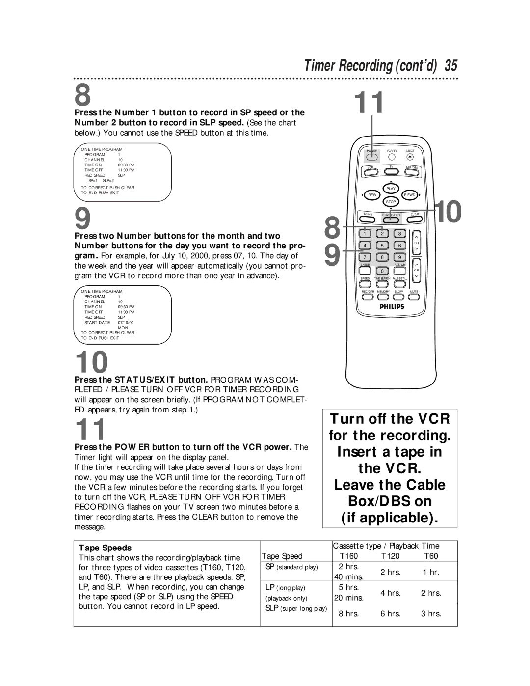 Philips VRB412AT, VRB612AT owner manual Press the STATUS/EXIT button. Program WAS COM, Tape Speeds 