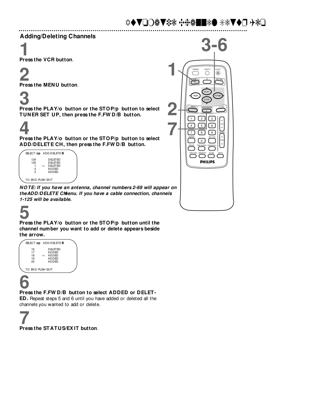 Philips VRB413AT, VRB613AT Automatic Channel Setup cont’d, Adding/Deleting Channels, Press the STATUS/EXIT button 