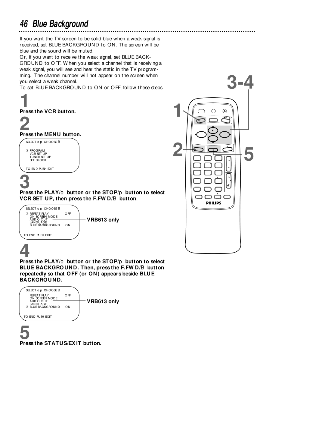 Philips VRB613AT, VRB413AT owner manual Blue Background, Press the VCR button Press the Menu button 