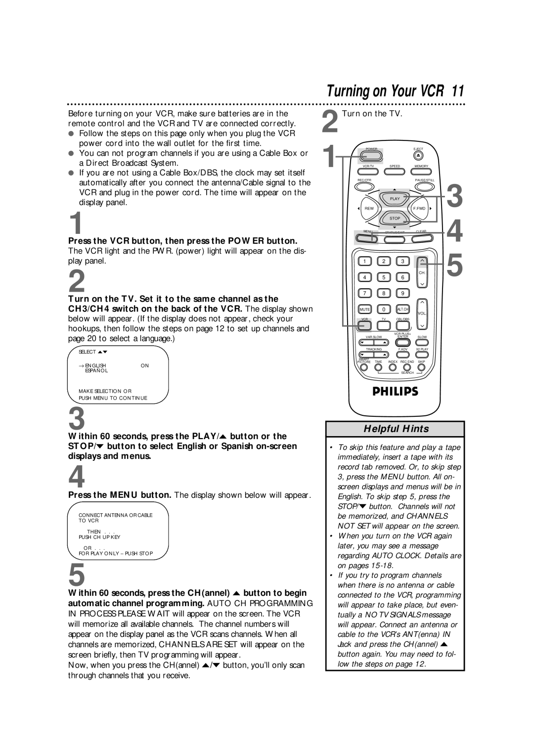 Philips VRB664AT owner manual Turning on Your VCR, Press the Menu button. The display shown below will appear 