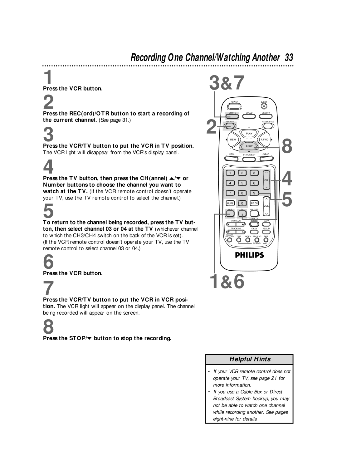 Philips VRB664AT owner manual Recording One Channel/Watching Another 