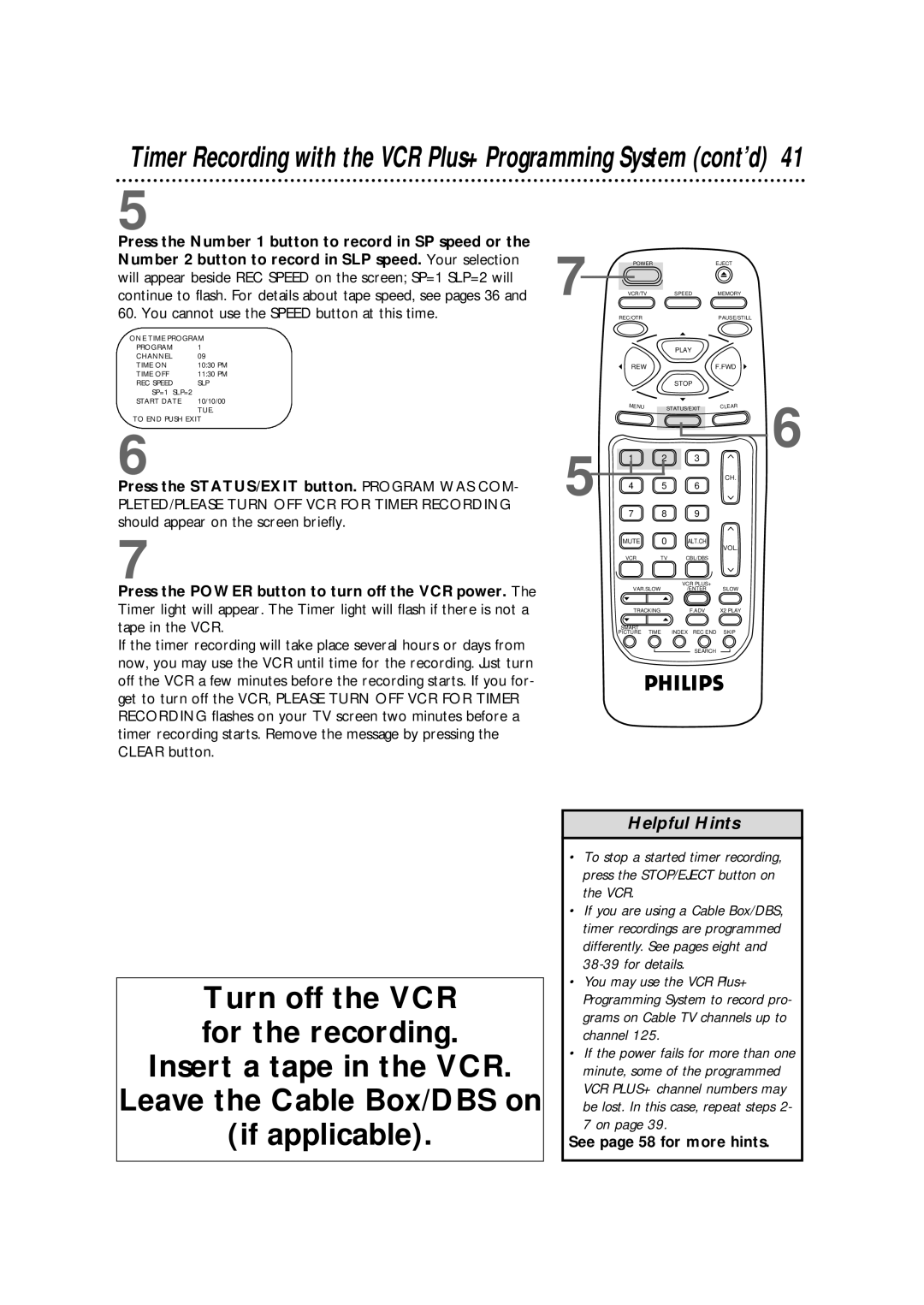 Philips VRB664AT owner manual Press the STATUS/EXIT button. Program WAS COM, See page 58 for more hints 