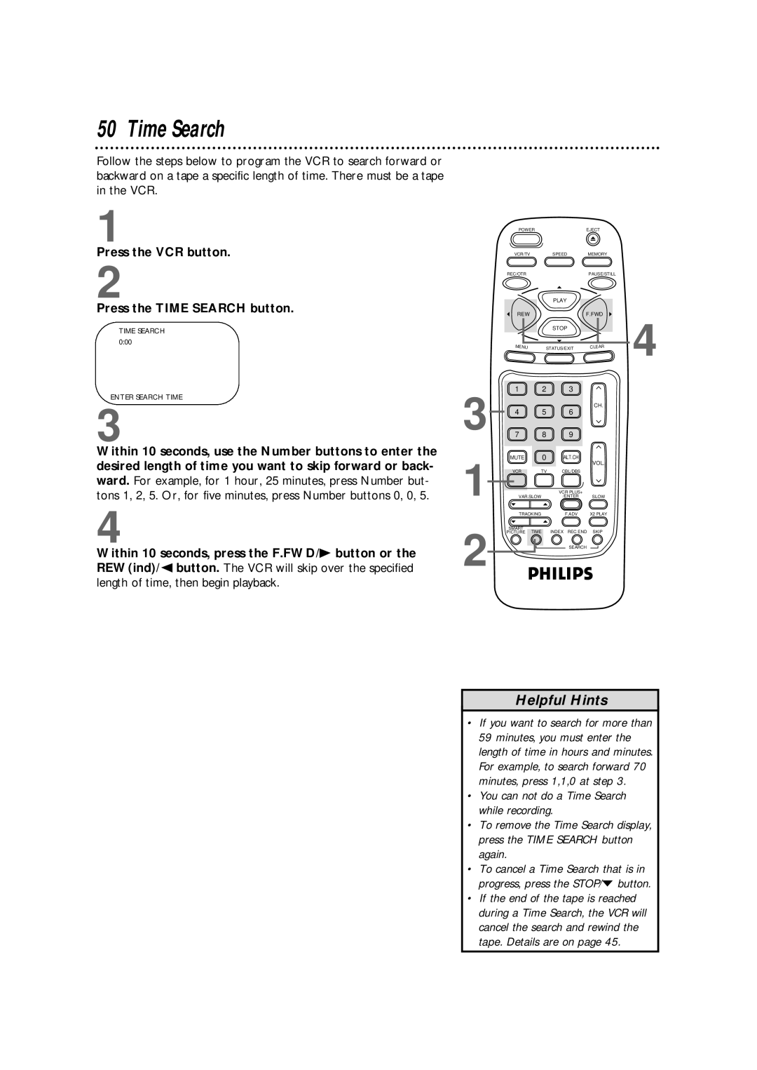 Philips VRB664AT owner manual Press the VCR button Press the Time Search button 