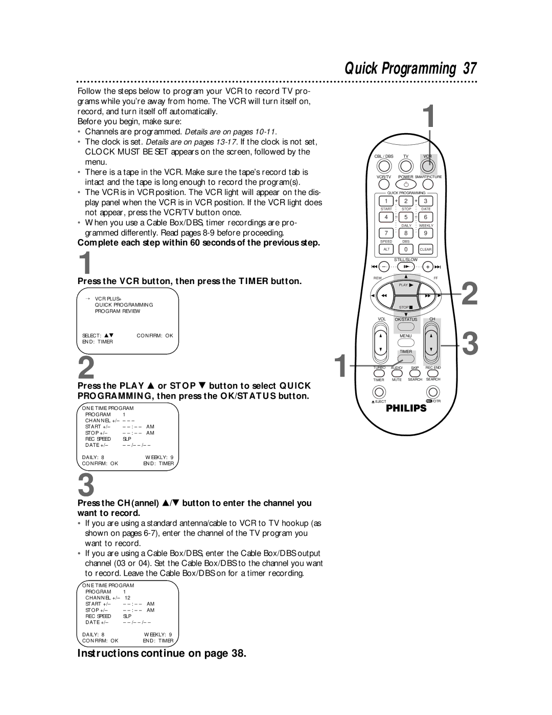 Philips VRB615AT, VRB665AT owner manual Quick Programming, Channels are programmed. Details are on pages 