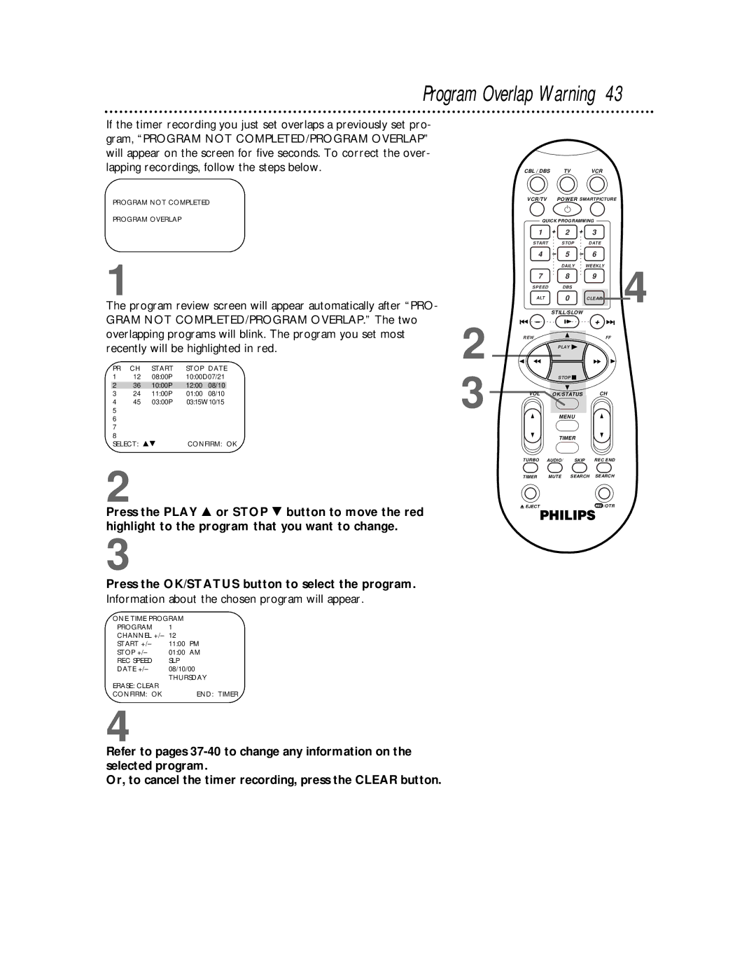 Philips VRB615AT Press the OK/STATUS button to select the program, Information about the chosen program will appear 