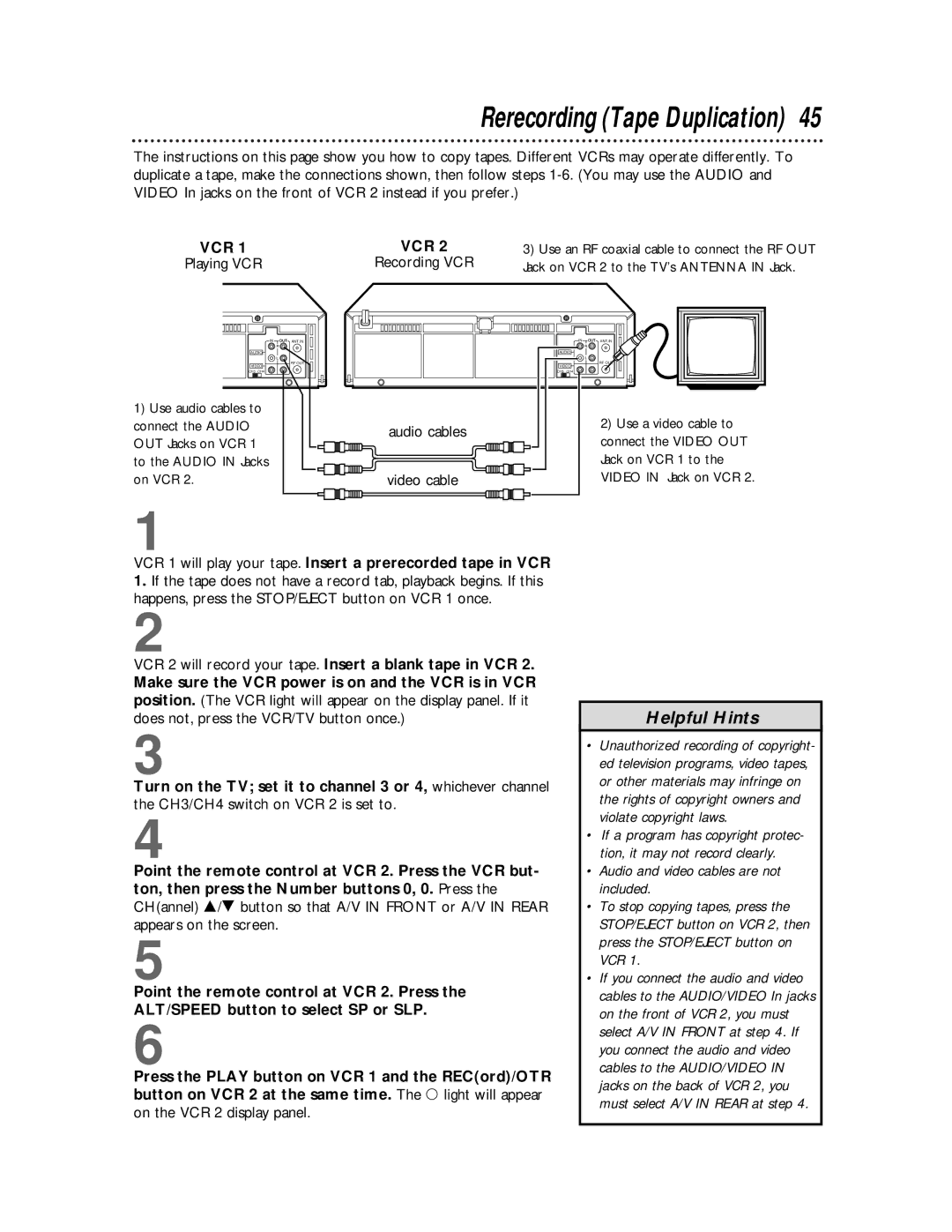 Philips VRB615AT, VRB665AT Rerecording Tape Duplication, Vcr, VCR 1 will play your tape. Insert a prerecorded tape in VCR 