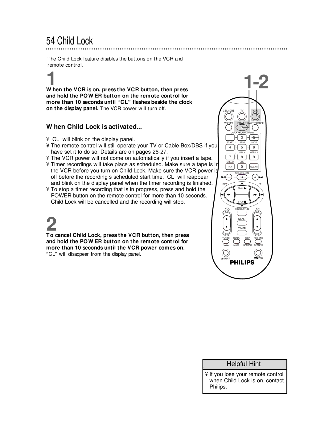 Philips VRB665AT, VRB615AT owner manual When Child Lock is activated, CL will blink on the display panel 