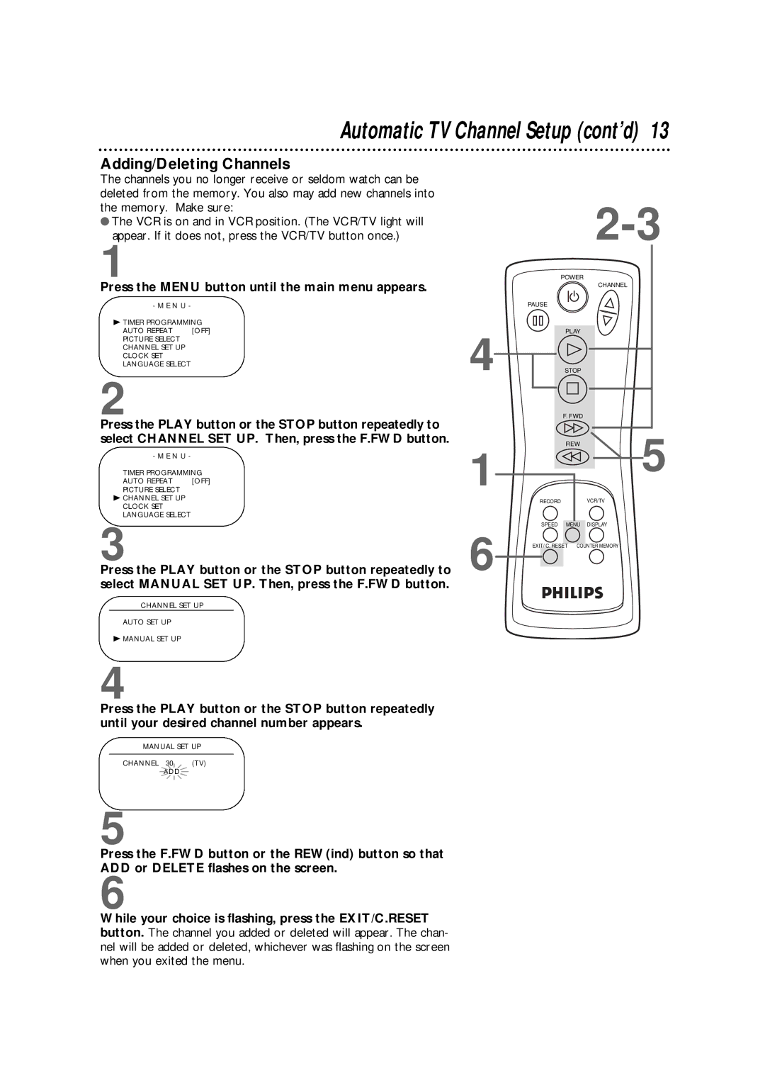 Philips VRKD11YL, VRKD12BL warranty Automatic TV Channel Setup cont’d, Adding/Deleting Channels 