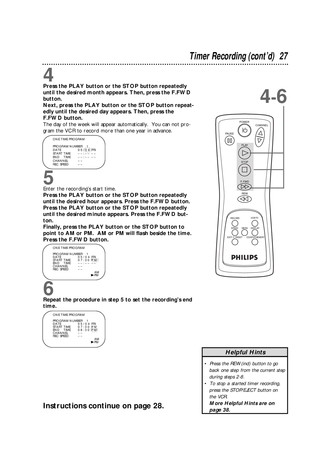 Philips VRKD11YL, VRKD12BL Enter the recording’s start time, Repeat the procedure in to set the recording’s end time 