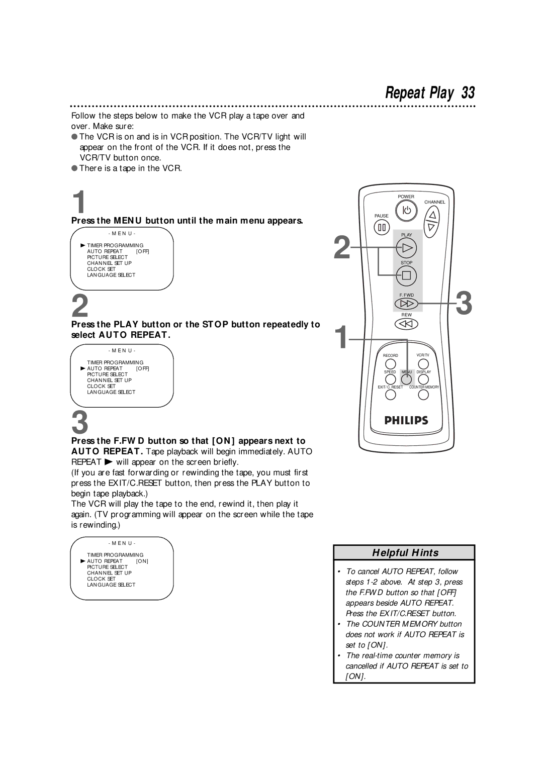 Philips VRKD11YL, VRKD12BL warranty Repeat Play, Press the Play button or the Stop button repeatedly to, Select Auto Repeat 