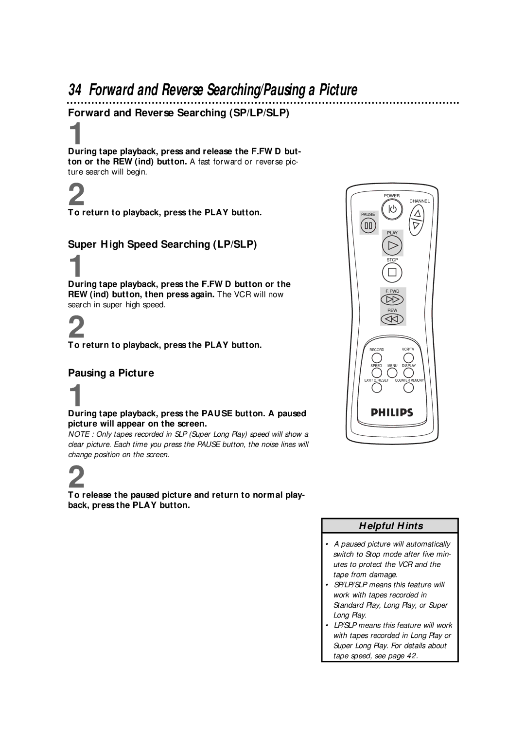 Philips VRKD12BL, VRKD11YL warranty Forward and Reverse Searching/Pausing a Picture, Forward and Reverse Searching SP/LP/SLP 