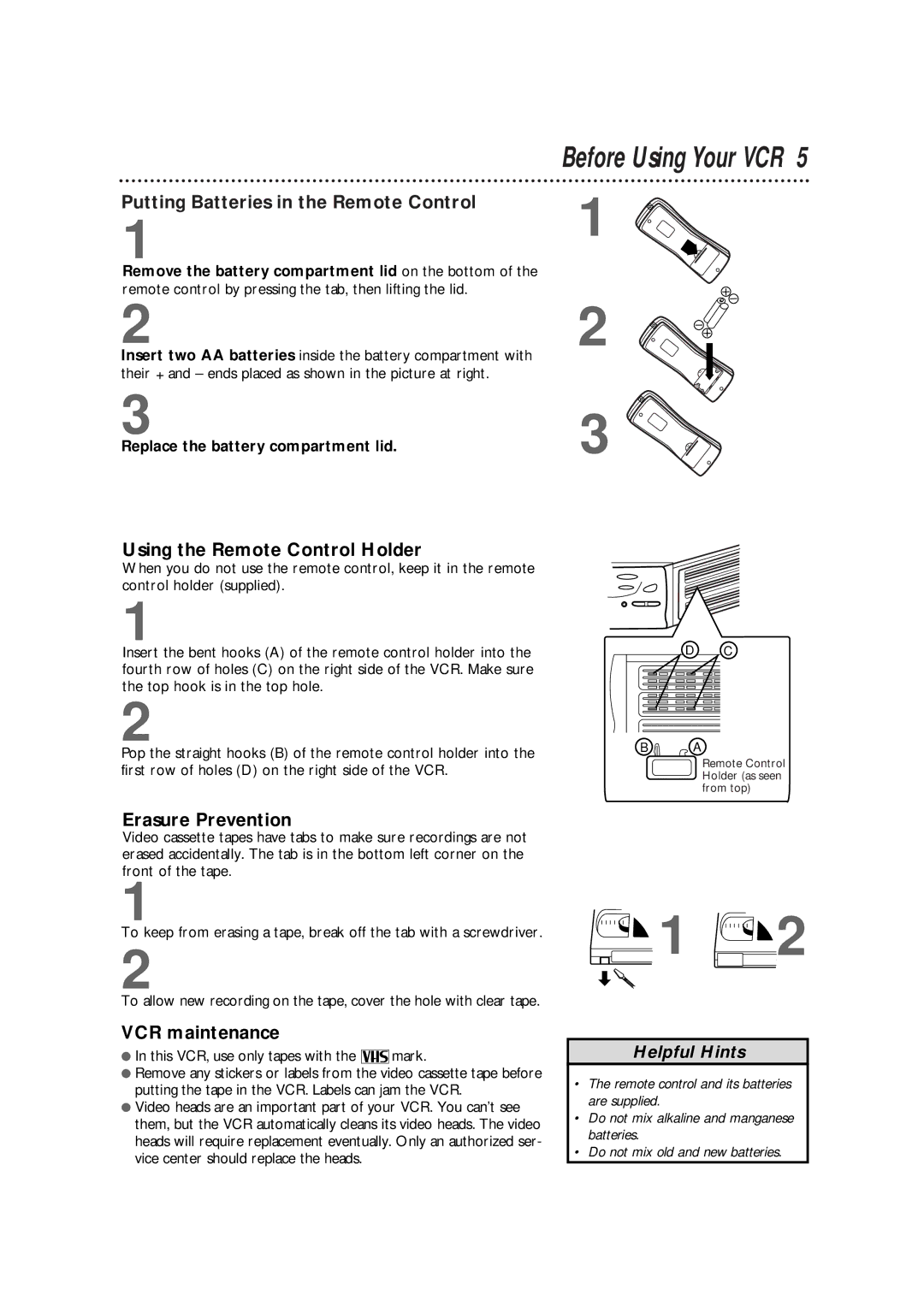 Philips VRKD11YL, VRKD12BL Putting Batteries in the Remote Control, Using the Remote Control Holder, Erasure Prevention 