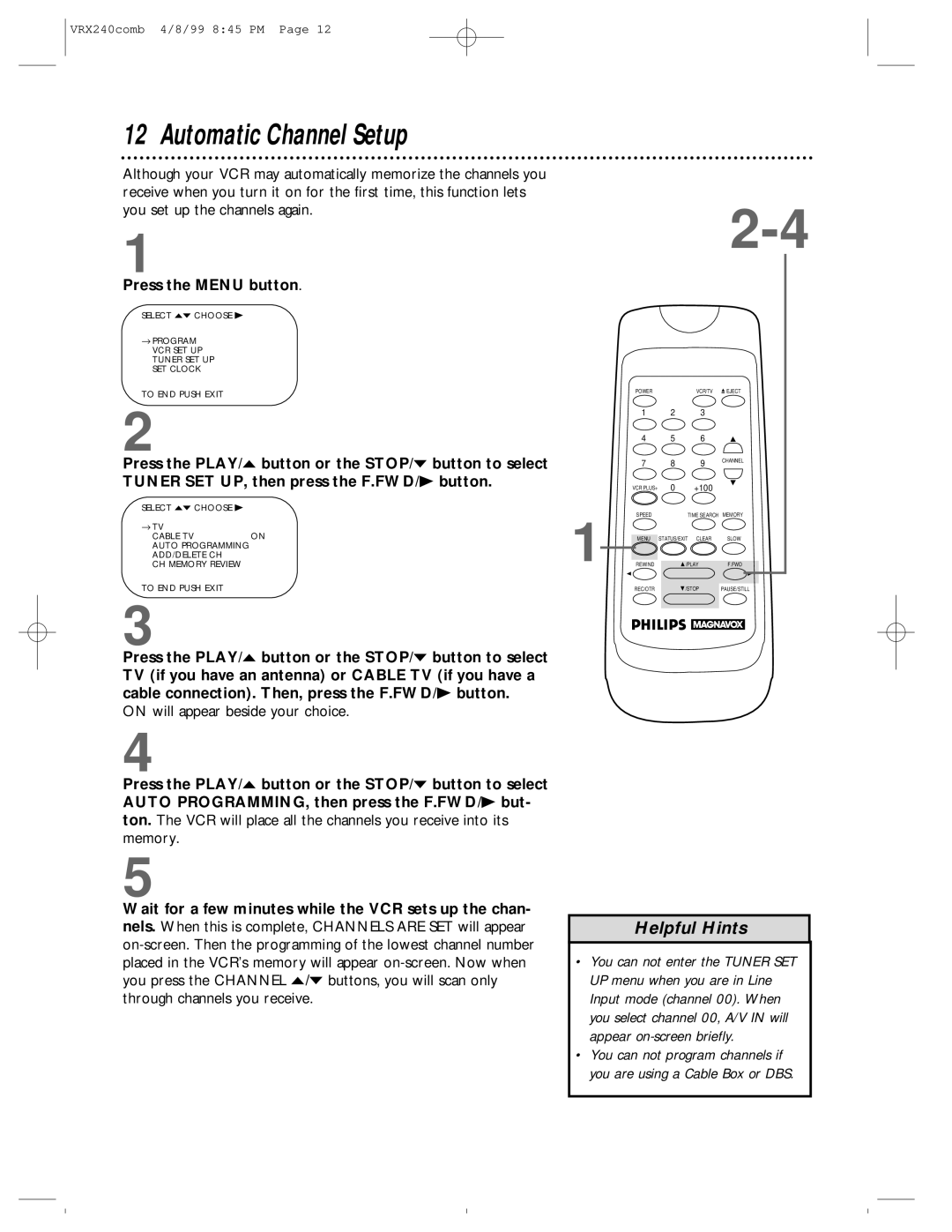 Philips VRX242AT owner manual Automatic Channel Setup, Press the Menu button 