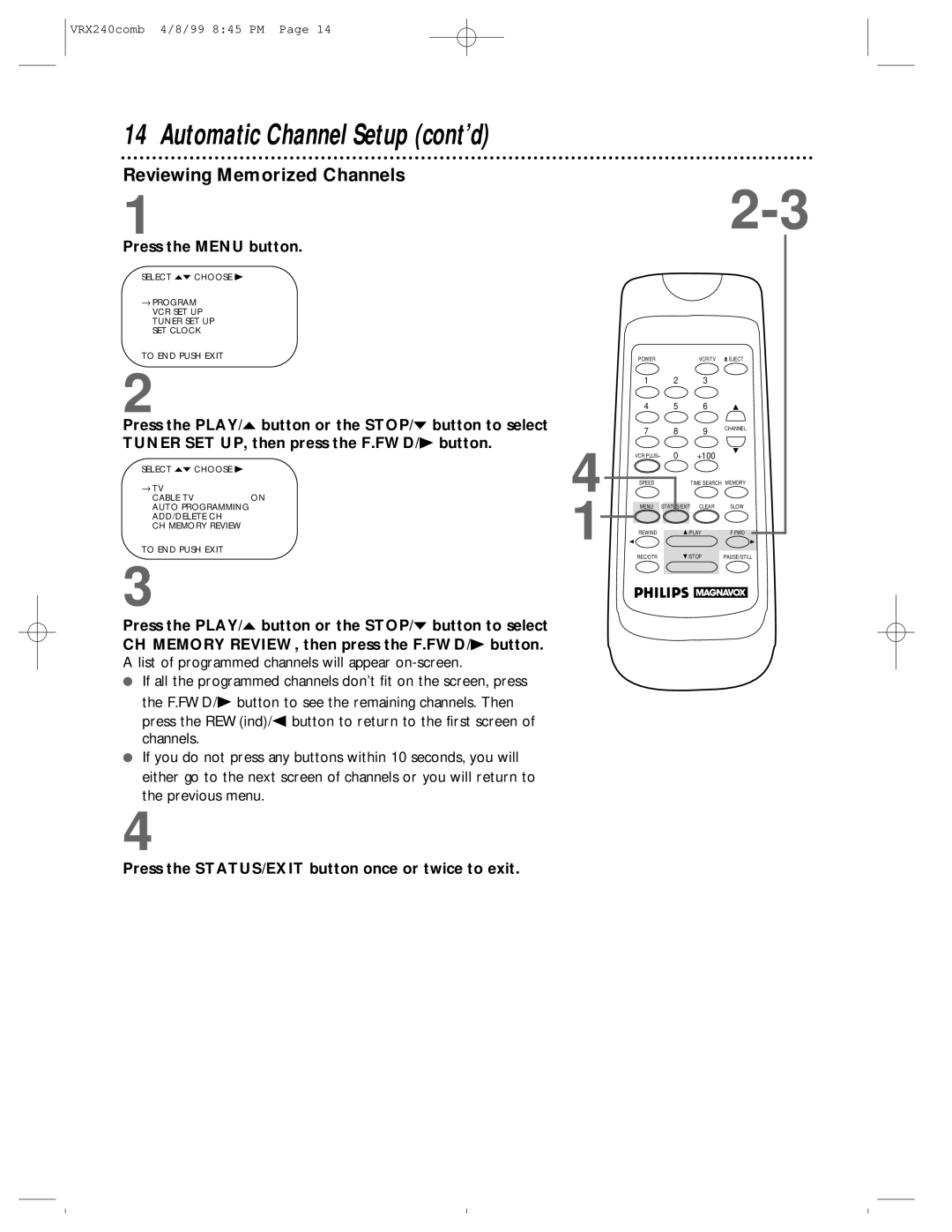 Philips VRX242AT owner manual Reviewing Memorized Channels, Press the STATUS/EXIT button once or twice to exit 