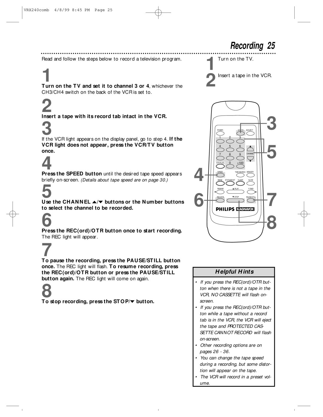 Philips VRX242AT owner manual Recording, VCR light does not appear, press the VCR/TV button once 