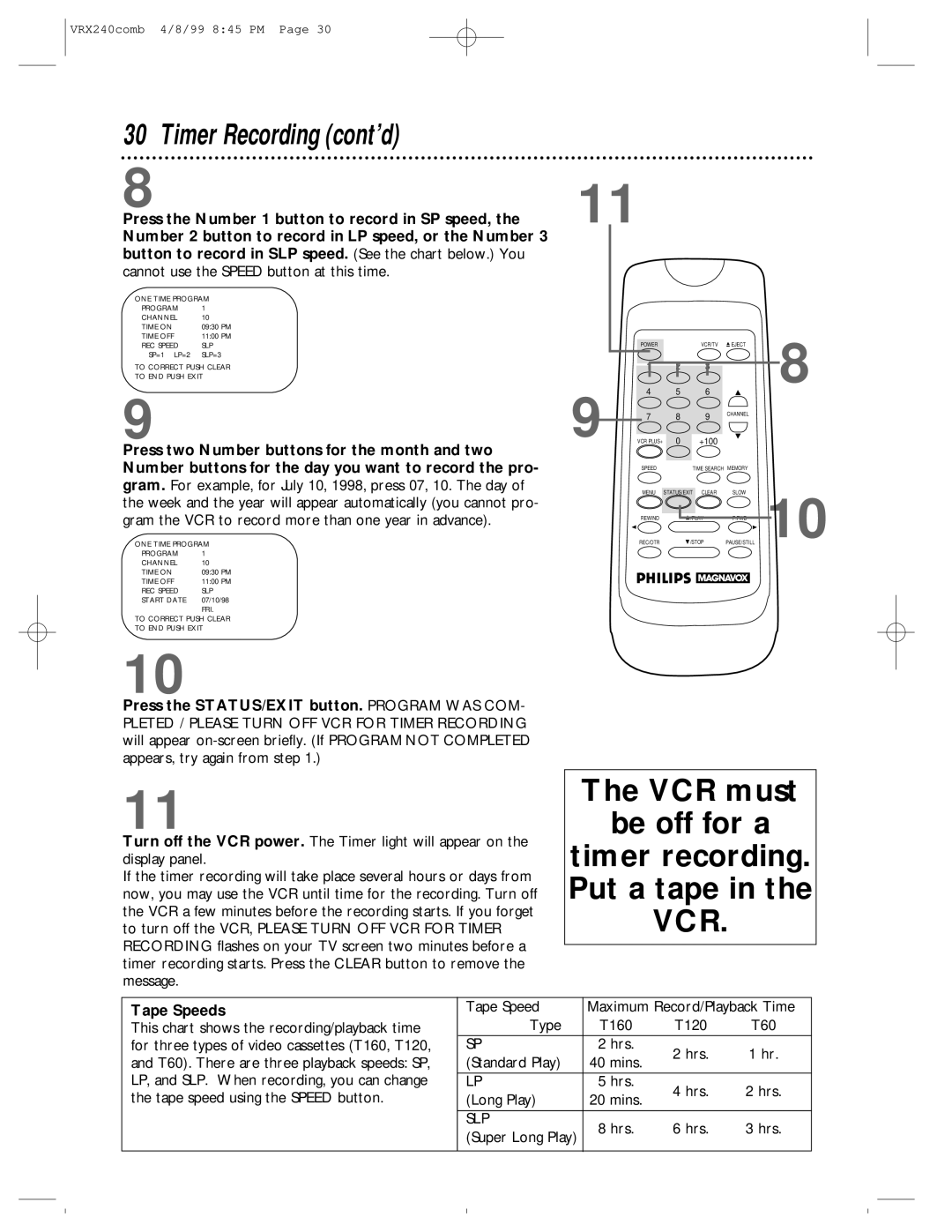 Philips VRX242AT owner manual Press the STATUS/EXIT button. Program WAS COM, Tape Speeds 