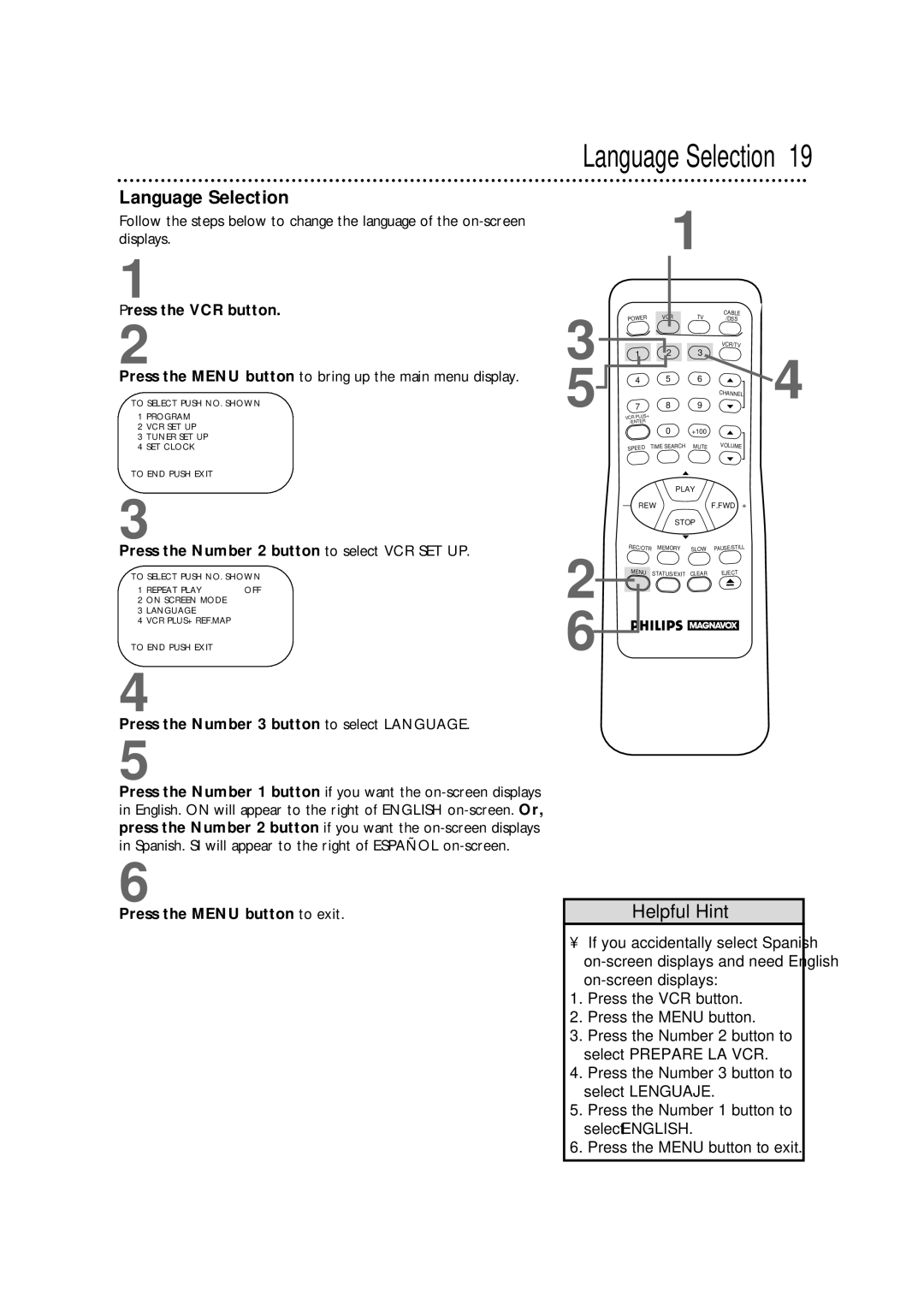 Philips VRX342AT warranty Language Selection, Press the Number 2 button to select VCR SET UP, Press the Menu button to exit 