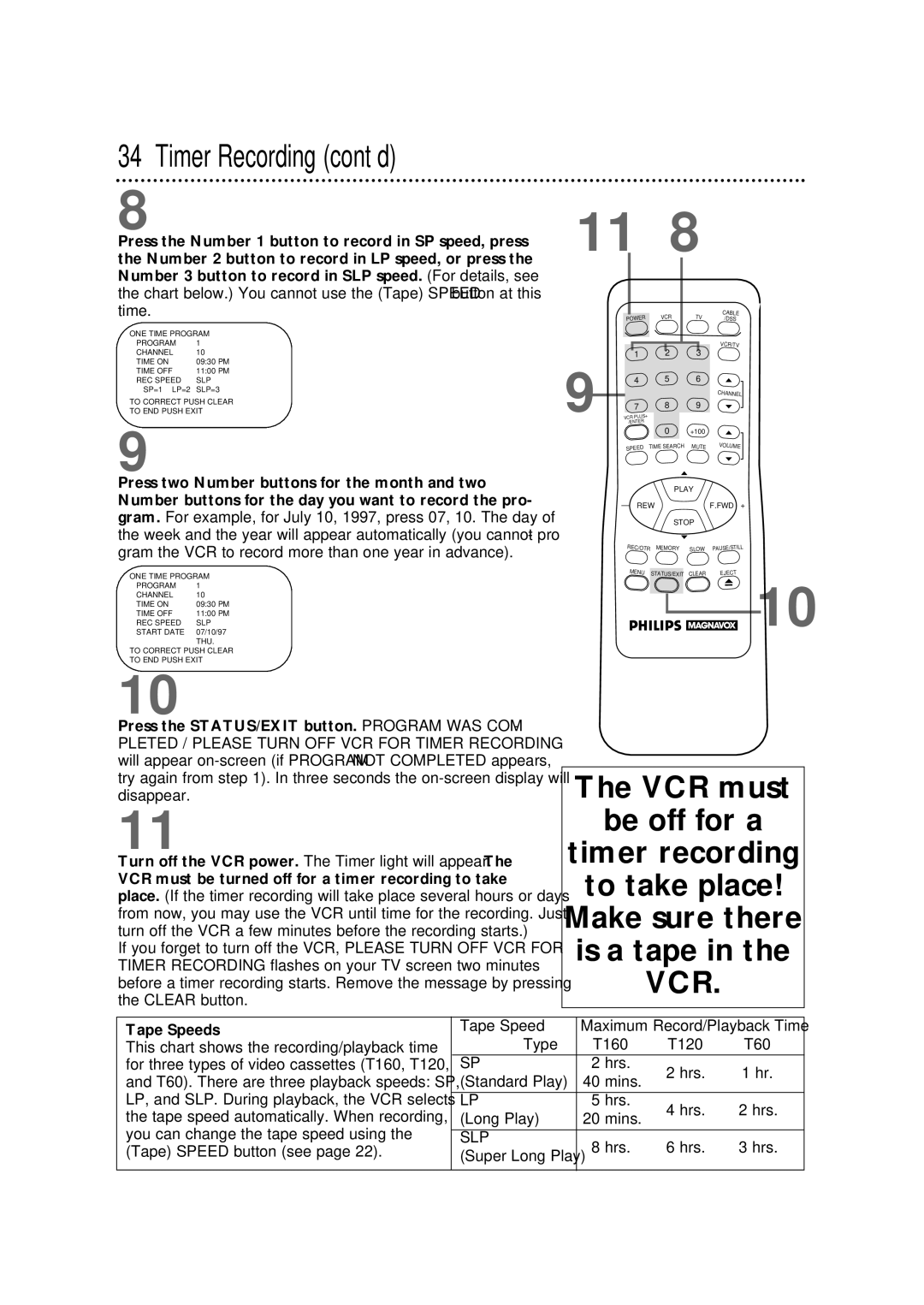 Philips VRX342AT warranty Timer Recording cont’d, Press the STATUS/EXIT button. Program WAS COM, Tape Speeds 