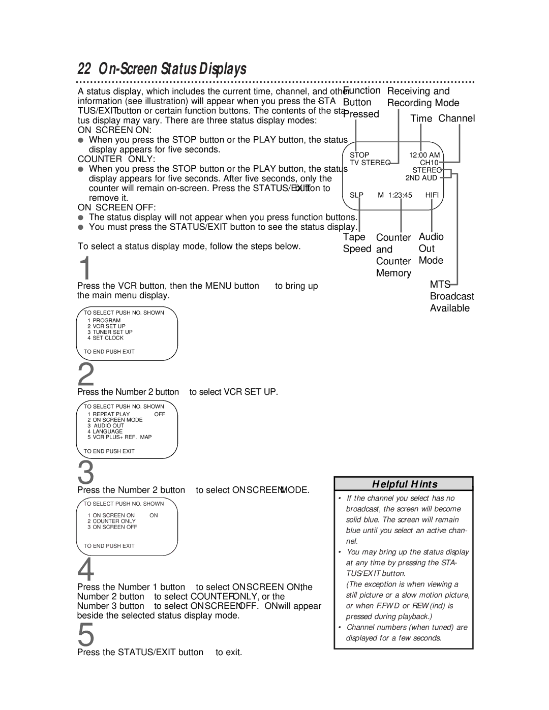 Philips VRX360AT owner manual On-Screen Status Displays, To select a status display mode, follow the steps below 