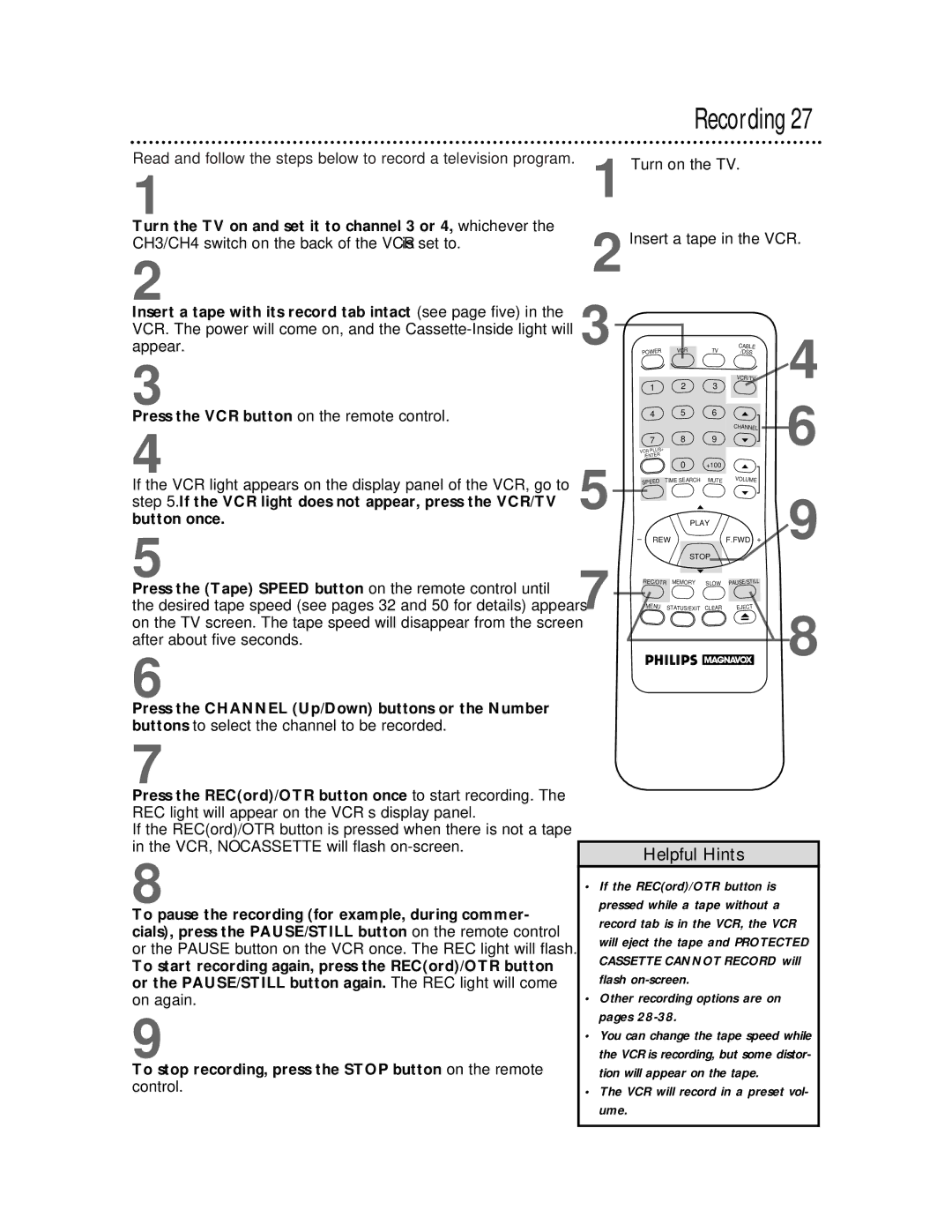 Philips VRX360AT owner manual Recording, Turn the TV on and set it to channel 3 or 4, whichever 