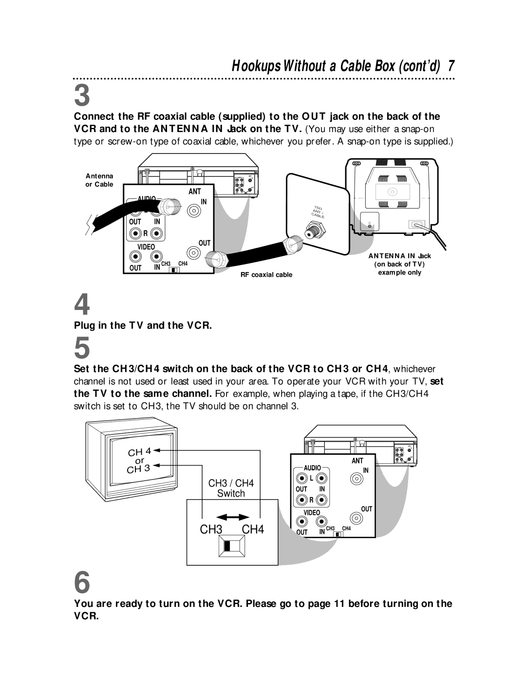 Philips VRX360AT owner manual Hookups Without a Cable Box cont’d, Plug in the TV and the VCR 