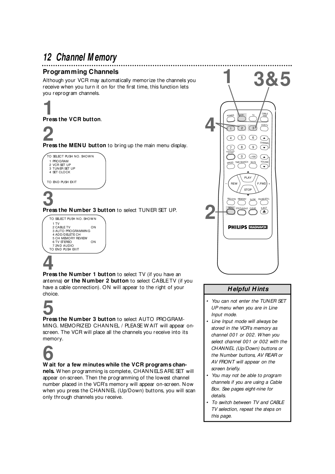 Philips VRX362AT warranty Channel Memory, Programming Channels, Press the VCR button 