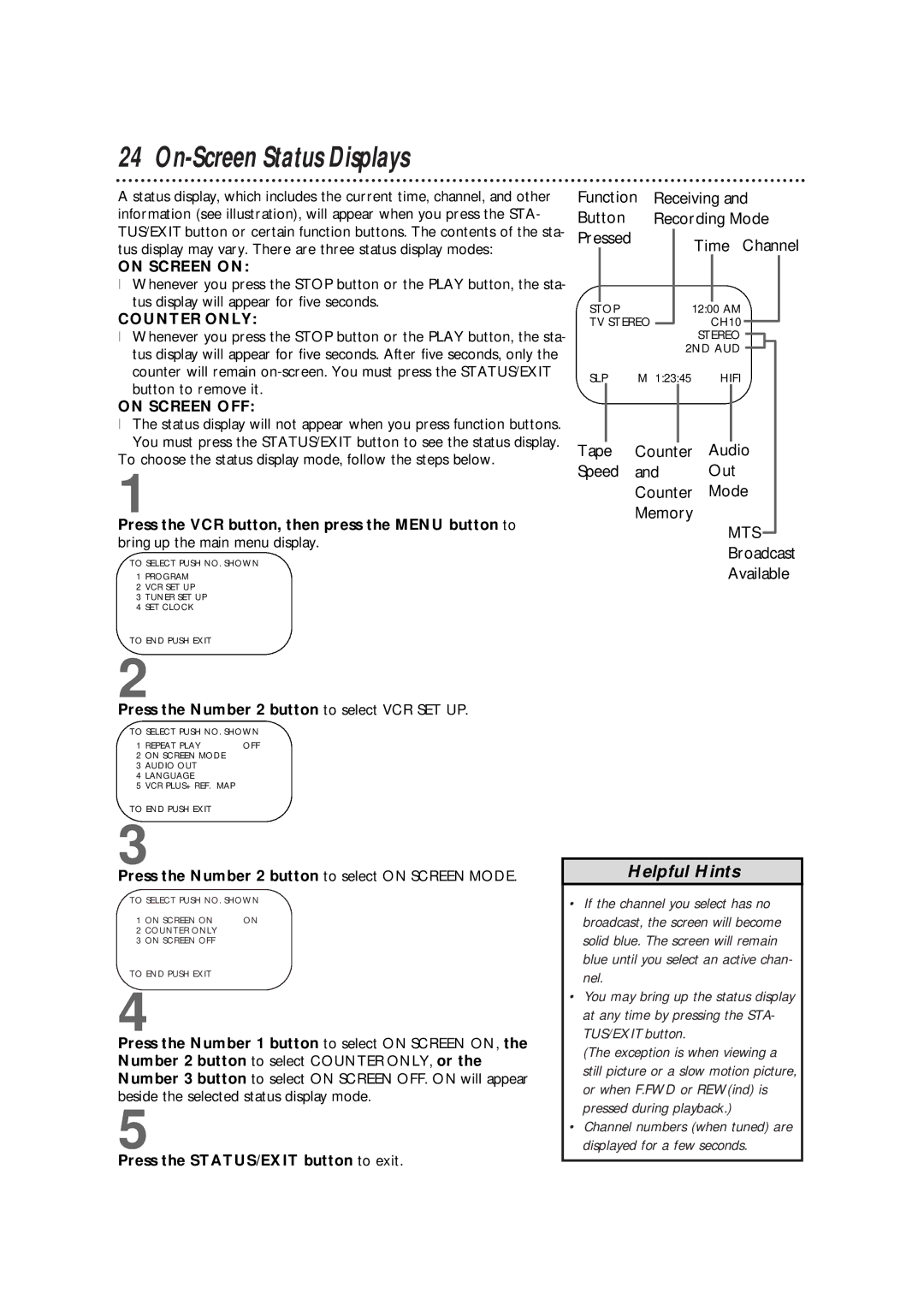 Philips VRX362AT On-Screen Status Displays, To choose the status display mode, follow the steps below, Pressed, Broadcast 