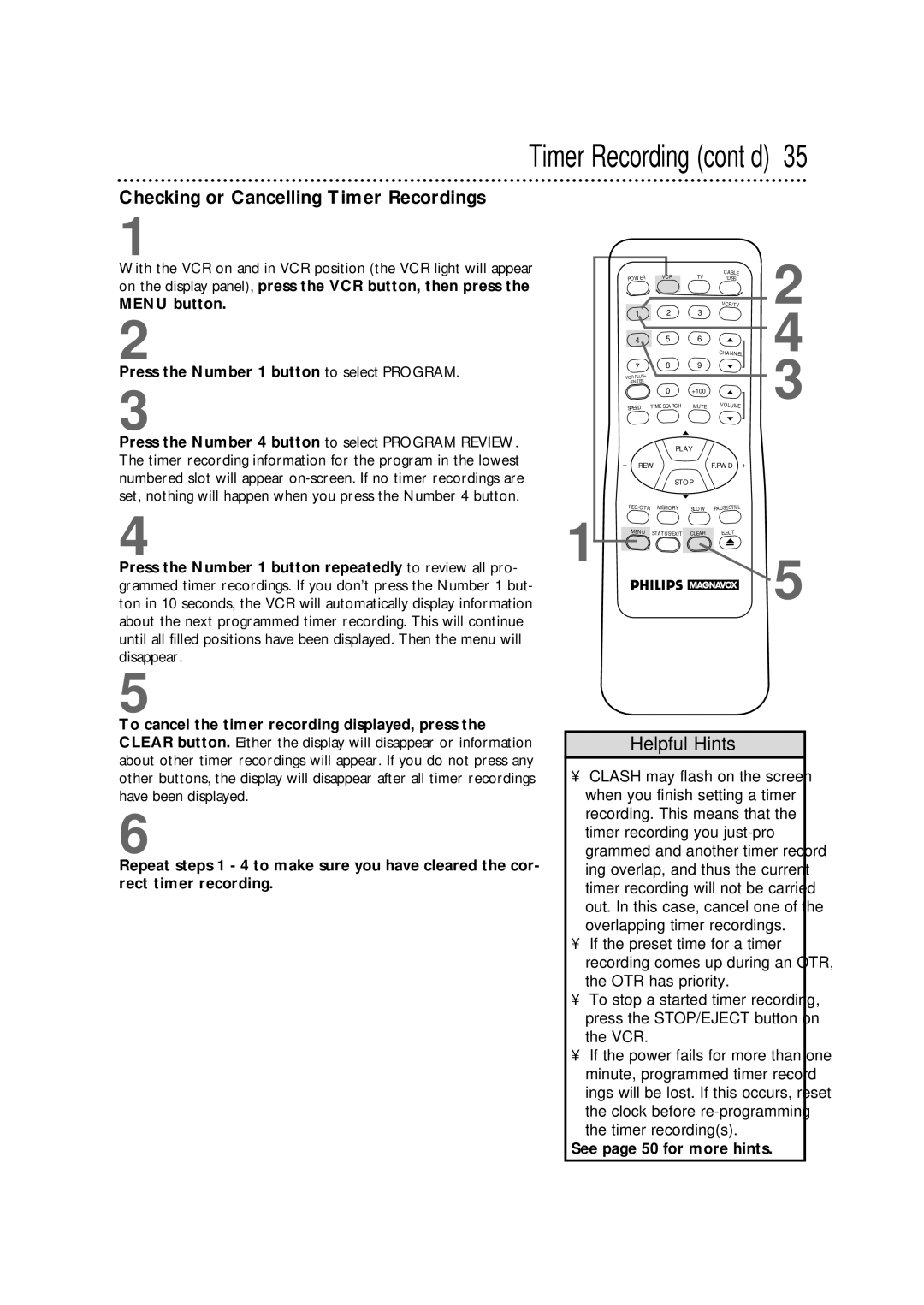 Philips VRX362AT warranty Checking or Cancelling Timer Recordings, Menu button Press the Number 1 button to select Program 