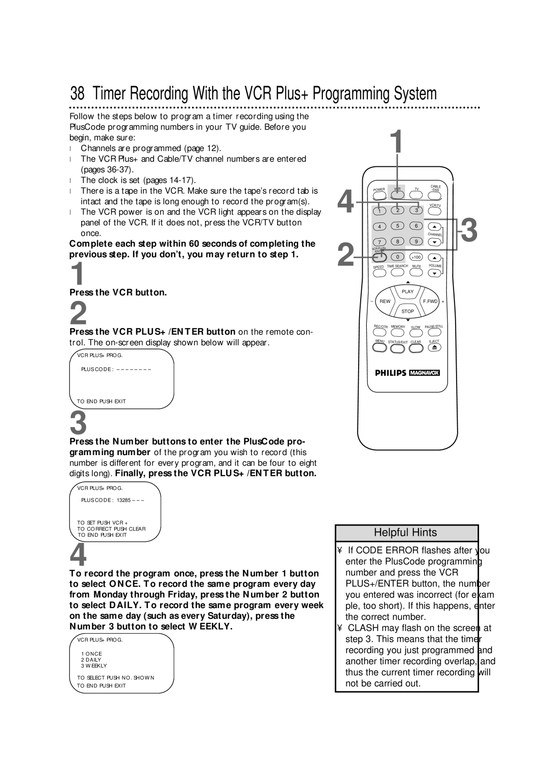 Philips VRX362AT warranty Panel of the VCR. If it does not, press the VCR/TV button, Once 