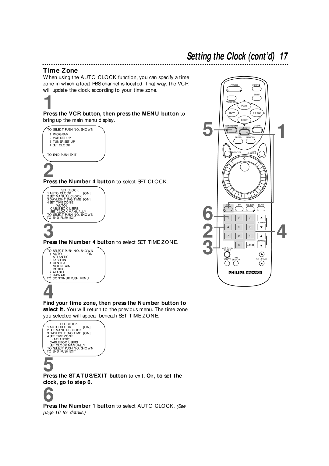 Philips VRX364AT warranty Press the Number 4 button to select SET Time Zone 